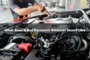 What Does A Bad Harmonic Balancer Sound Like?