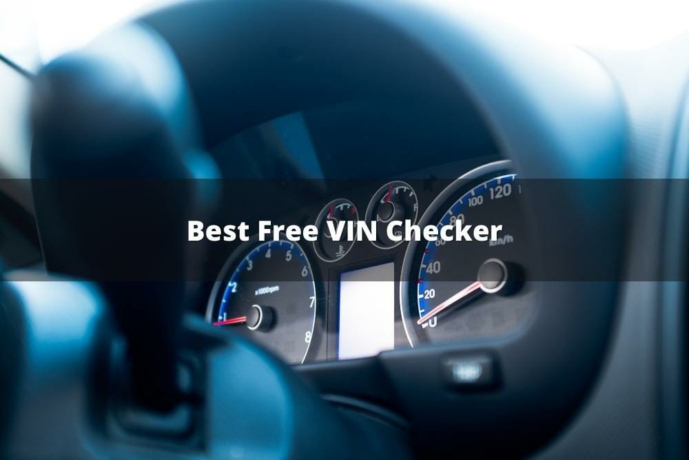 10 Best Free VIN Checker In 2024