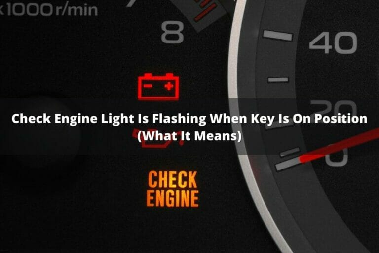 Check Engine Light Flashing When Key Is On Position
