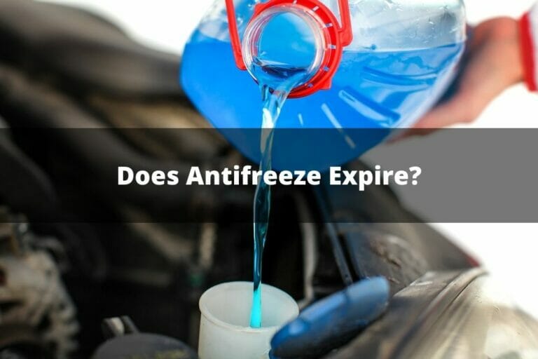 Does Antifreeze Expire?