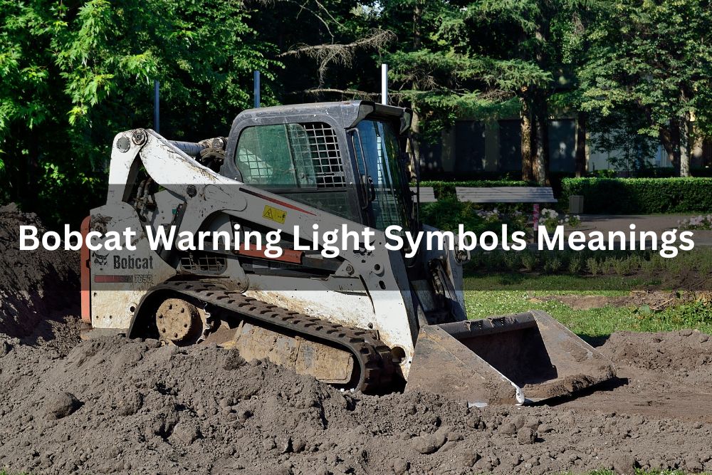 Bobcat Warning Light Symbols Meanings
